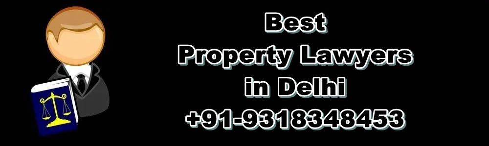 consult-best-property-lawyers-in-delhi-l-91-9318348453