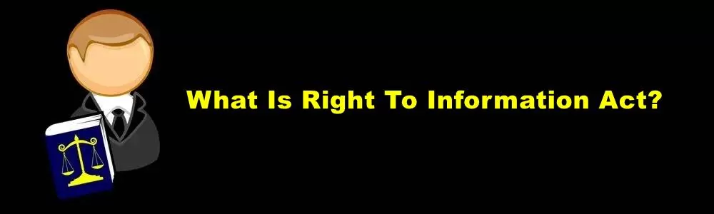 What Is Right To Information Act