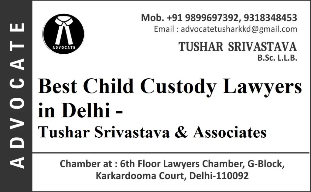 best advocate in delhi for child custody and family disputes