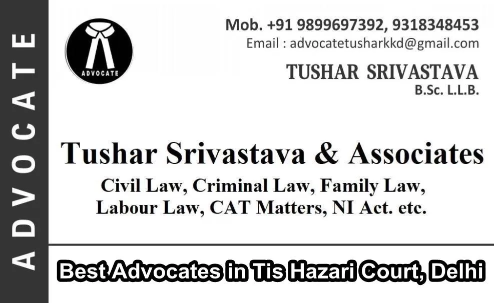 Advocate Tushar Srivastava is among the Best Advocates in Tis Hazari Court with a remarkable track record and a profound understanding of various areas of laws.